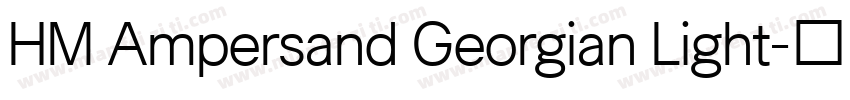 HM Ampersand Georgian Light字体转换